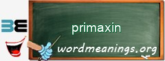 WordMeaning blackboard for primaxin